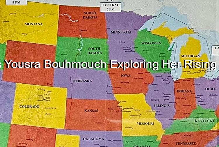 Who is Yousra Bouhmouch Exploring Her Rising Profile